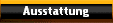 Ausstattung