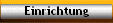 Einrichtung